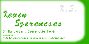 kevin szerencses business card